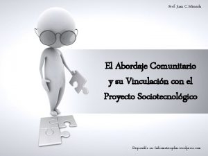 Prof Juan C Miranda El Abordaje Comunitario y