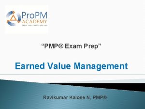 PMP Exam Prep Earned Value Management Ravikumar Kalose