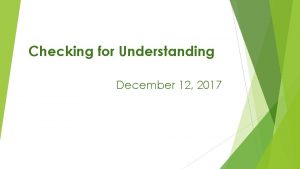 Checking for Understanding December 12 2017 Ticket In