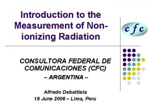 Introduction to the Measurement of Nonionizing Radiation CONSULTORA