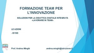 FORMAZIONE TEAM PER LINNOVAZIONE SOLUZIONI PER LA DIDATTICA