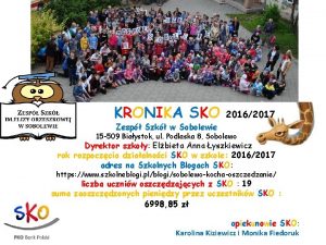 KRONIKA SKO 20162017 Zesp Szk w Sobolewie 15