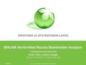 SIHLWA NorthWest Russia Stakeholder Analysis Conclusions and comments