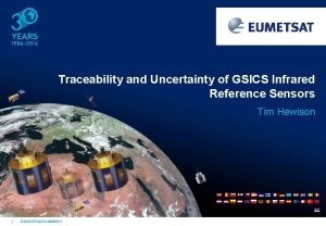 Traceability and Uncertainty of GSICS Infrared Reference Sensors