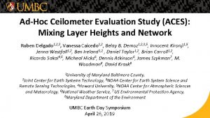 AdHoc Ceilometer Evaluation Study ACES Mixing Layer Heights