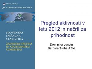 Pregled aktivnosti v letu 2012 in narti za