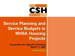 Service Planning and Service Budgets in MHSA Housing