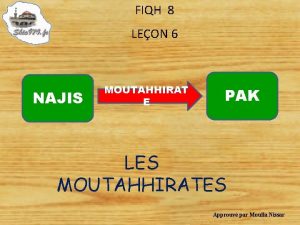 FIQH 8 LEON 6 NAJIS MOUTAHHIRAT E PAK