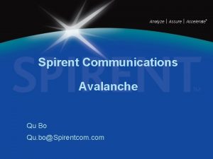 Analyze Assure Spirent Communications Avalanche Qu Bo Qu