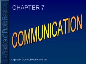 CHAPTER 7 Copyright 2001 Prentice Hall Inc What