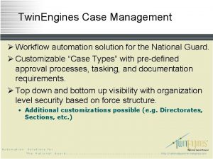 Twin Engines Case Management Workflow automation solution for