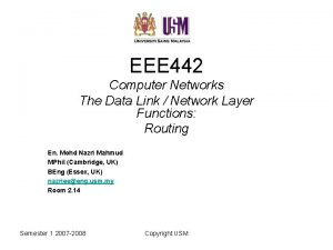 EEE 442 Computer Networks The Data Link Network