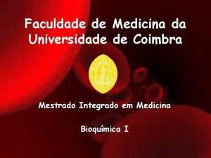 Faculdade de Medicina da Universidade de Coimbra Mestrado