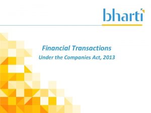 Financial Transactions Under the Companies Act 2013 Financial