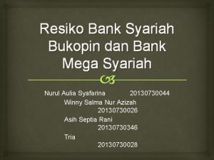 Resiko Bank Syariah Bukopin dan Bank Mega Syariah