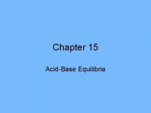 Chapter 15 AcidBase Equilibria Buffer A Definition Solutions