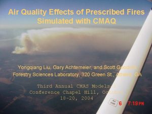 Air Quality Effects of Prescribed Fires Simulated with