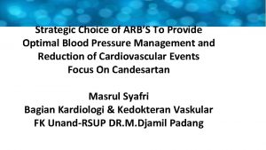 Strategic Choice of ARBS To Provide Optimal Blood