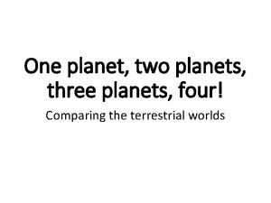 One planet two planets three planets four Comparing