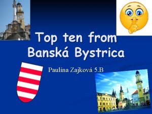 Top ten from Bansk Bystrica Paulna Zajkov 5