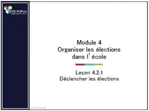 Module 4 Organiser les lections dans lcole Leon