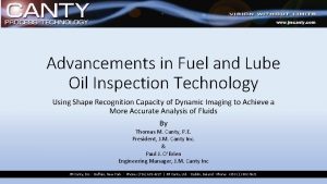 Advancements in Fuel and Lube Oil Inspection Technology