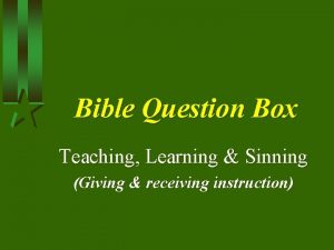 Bible Question Box Teaching Learning Sinning Giving receiving
