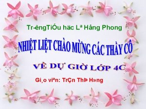 Tr ng Tiu hc L Hng Phong Gio