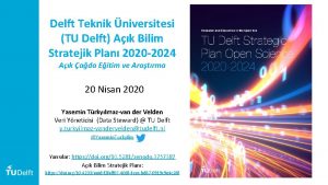 Delft Teknik niversitesi TU Delft Ak Bilim Stratejik