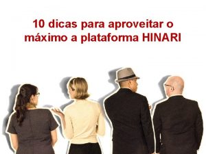 10 dicas para aproveitar o mximo a plataforma