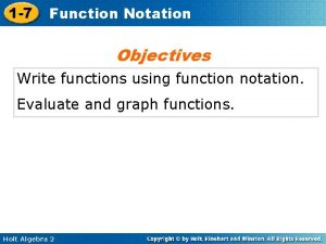 1 7 Function Notation Objectives Write functions using