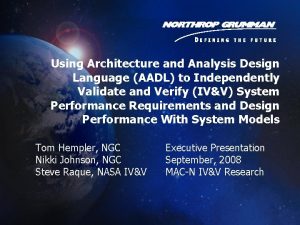 Using Architecture and Analysis Design Language AADL to