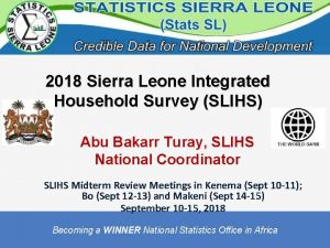 2018 Sierra Leone Integrated Household Survey SLIHS Abu