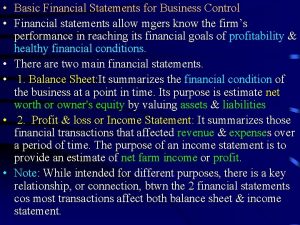 Basic Financial Statements for Business Control Financial statements