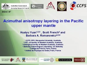 DI 21 C07 Azimuthal anisotropy layering in the