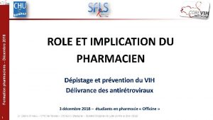 Formation pharmaciens Dcembre 2018 ROLE ET IMPLICATION DU