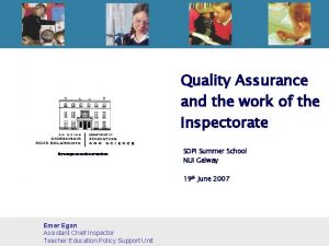 Quality Assurance and the work of the Inspectorate