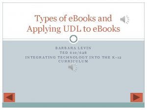 Types of e Books and Applying UDL to