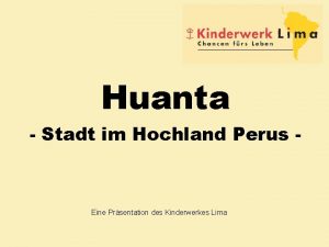 Huanta Stadt im Hochland Perus Eine Prsentation des