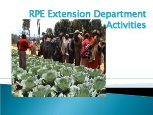 RPE Extension Department Activities A Incountry Training Programme