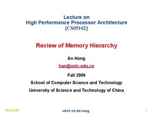 Lecture on High Performance Processor Architecture CS 05162