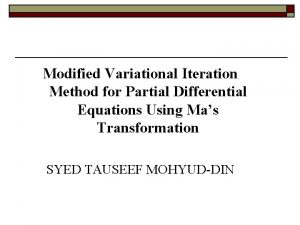 Modified Variational Iteration Method for Partial Differential Equations