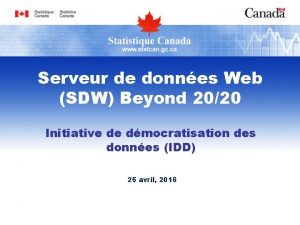Serveur de donnes Web SDW Beyond 2020 Initiative