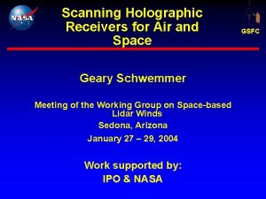 Scanning Holographic Receivers for Air and Space Geary