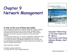 Chapter 9 Network Management A note on the