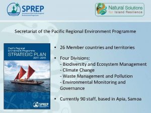 Secretariat of the Pacific Regional Environment Programme 26