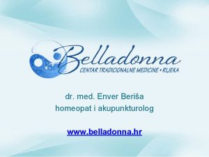 dr med Enver Beria homeopat i akupunkturolog www