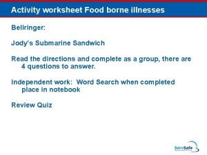 Activity worksheet Food borne illnesses Bellringer Jodys Submarine