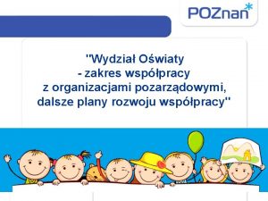 Wydzia Owiaty zakres wsppracy z organizacjami pozarzdowymi dalsze