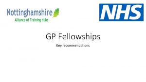 GP Fellowships Key recommendations Introduction GP Fellowships in